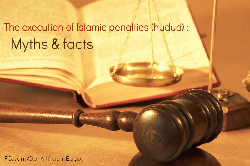 The execution of Islamic penalties (hudud): Myths & facts