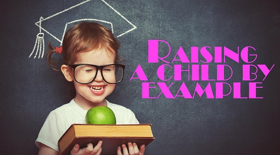 Raising a Child by Example