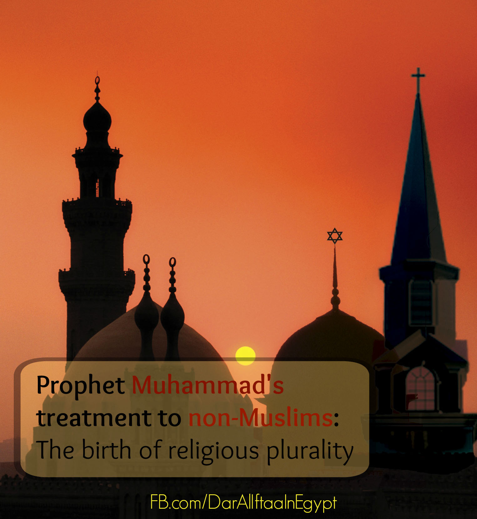 Prophet Muhammad's treatment to non-Muslims: The birth of religious plurality