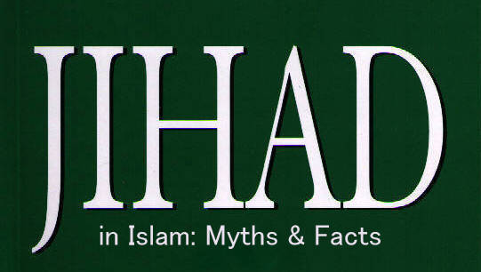 Jihad in Islam: Myths & Facts