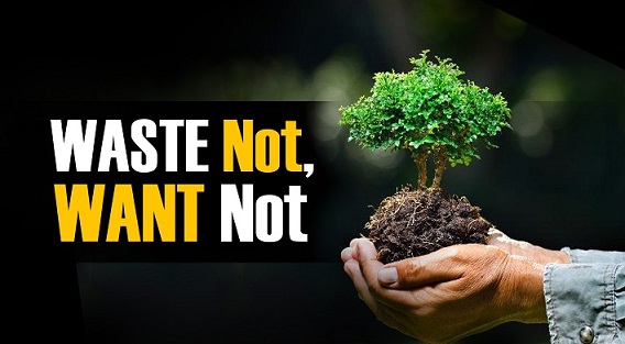 Waste Not, Want Not
