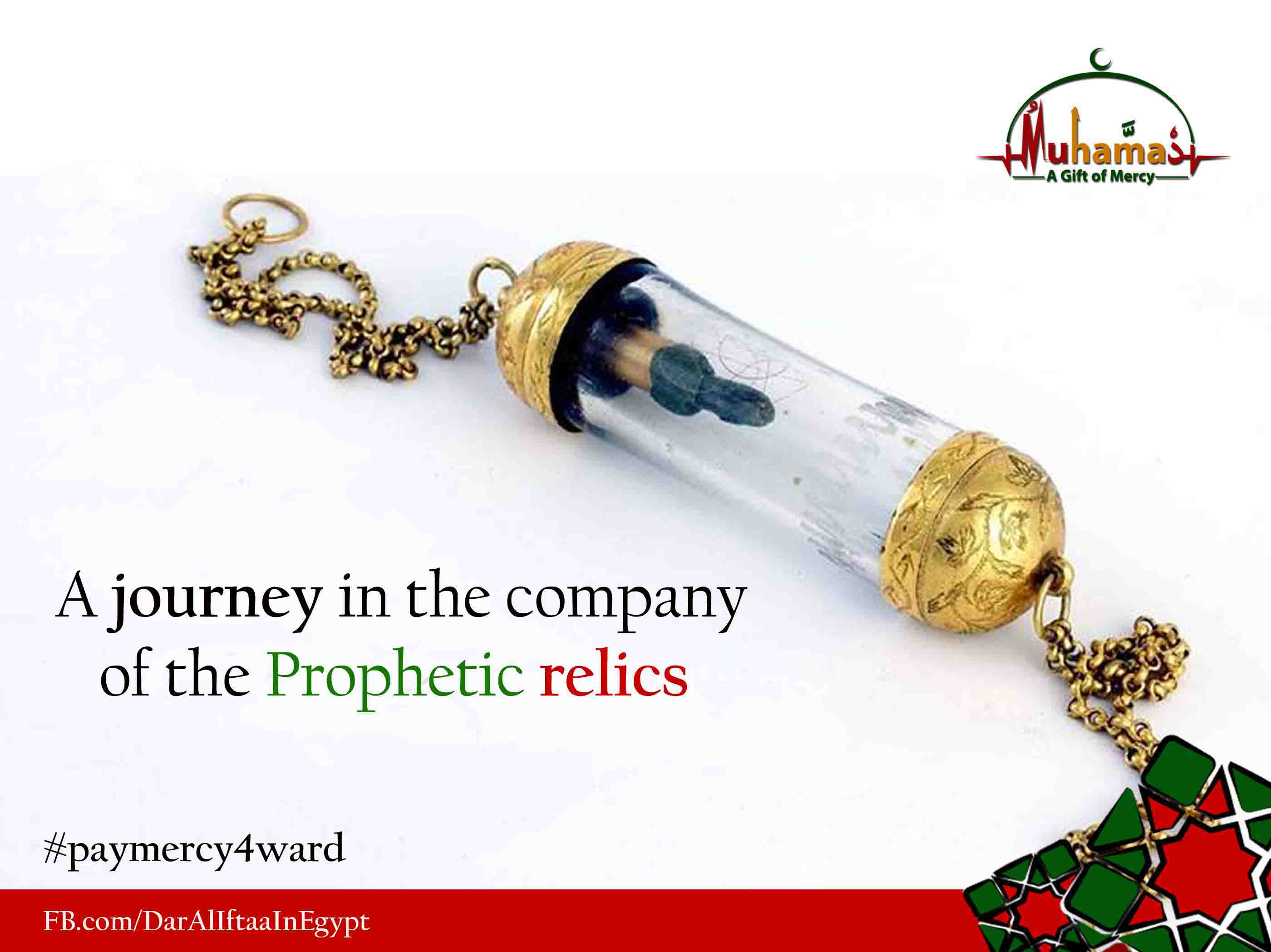 A journey in the company of the Prophetic relics