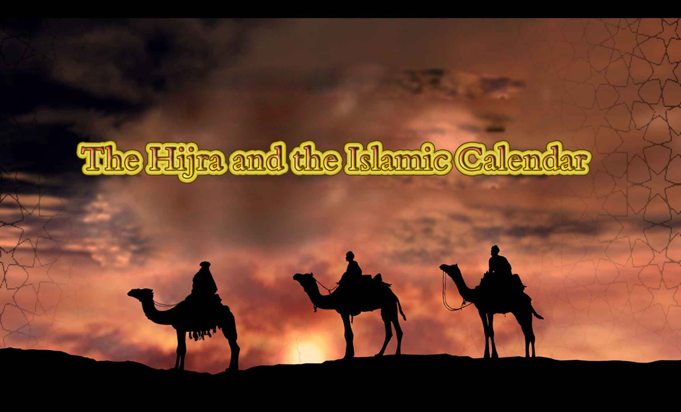The Hijra and the Islamic Calendar