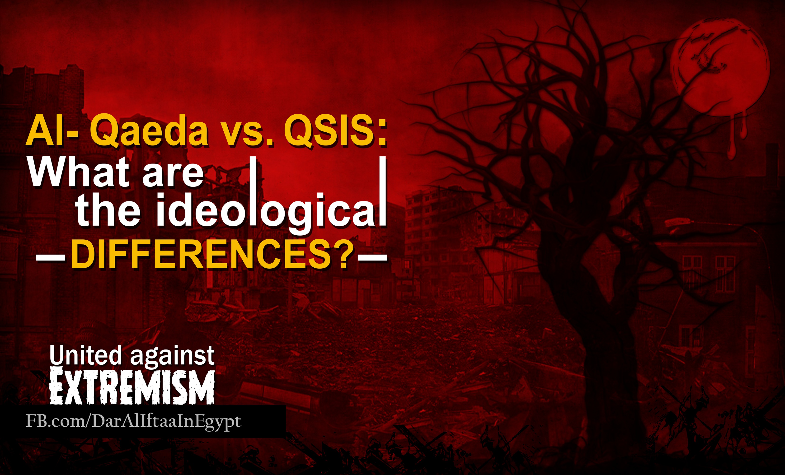 Al- Qaeda vs. QSIS: What are the Ideological Differences?