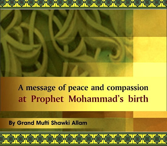 A message of peace& compassion at Prophet Muhammad's birth