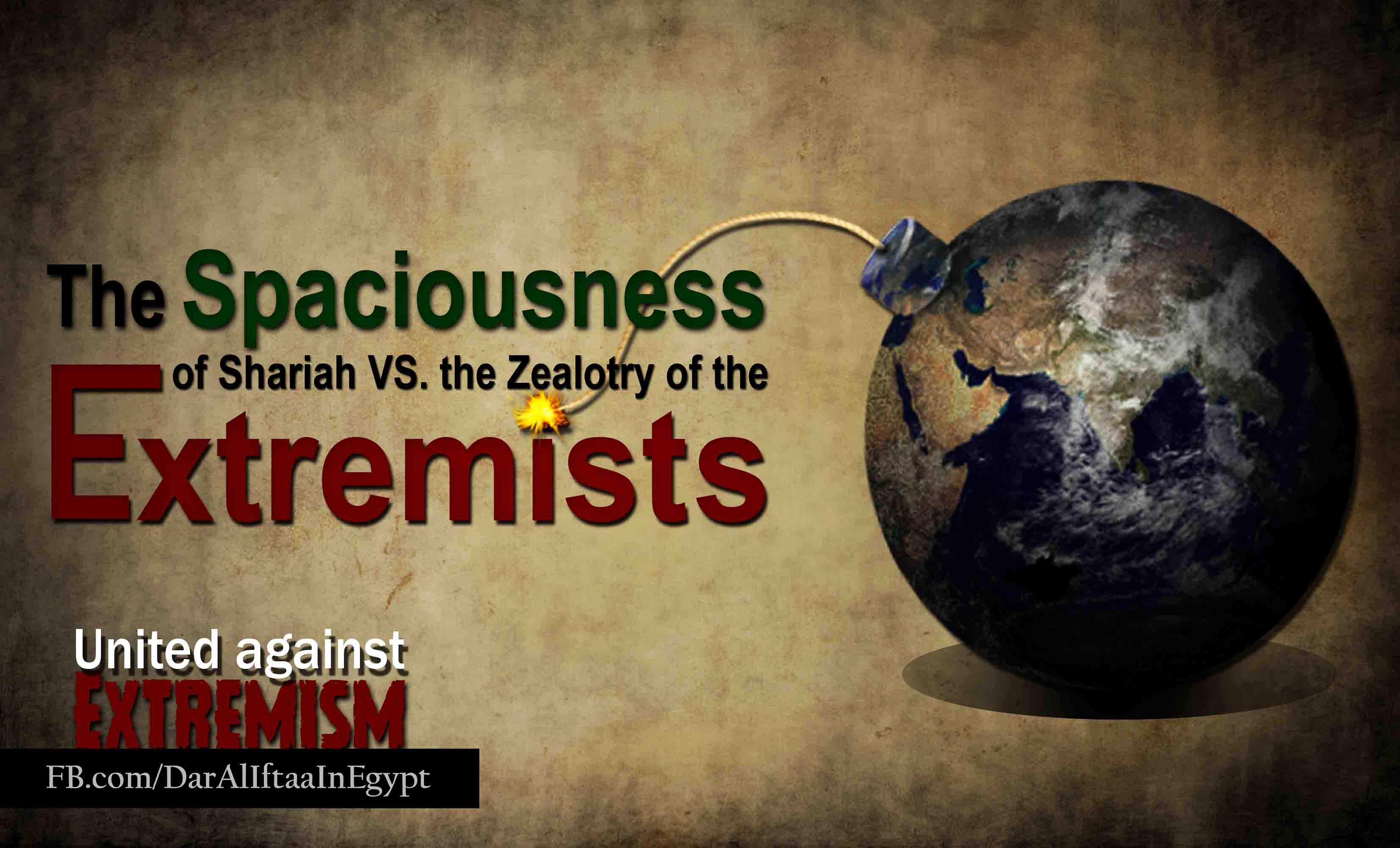 The Spaciousness of Shari'ah law Vs. the Zealotry of the Extremists