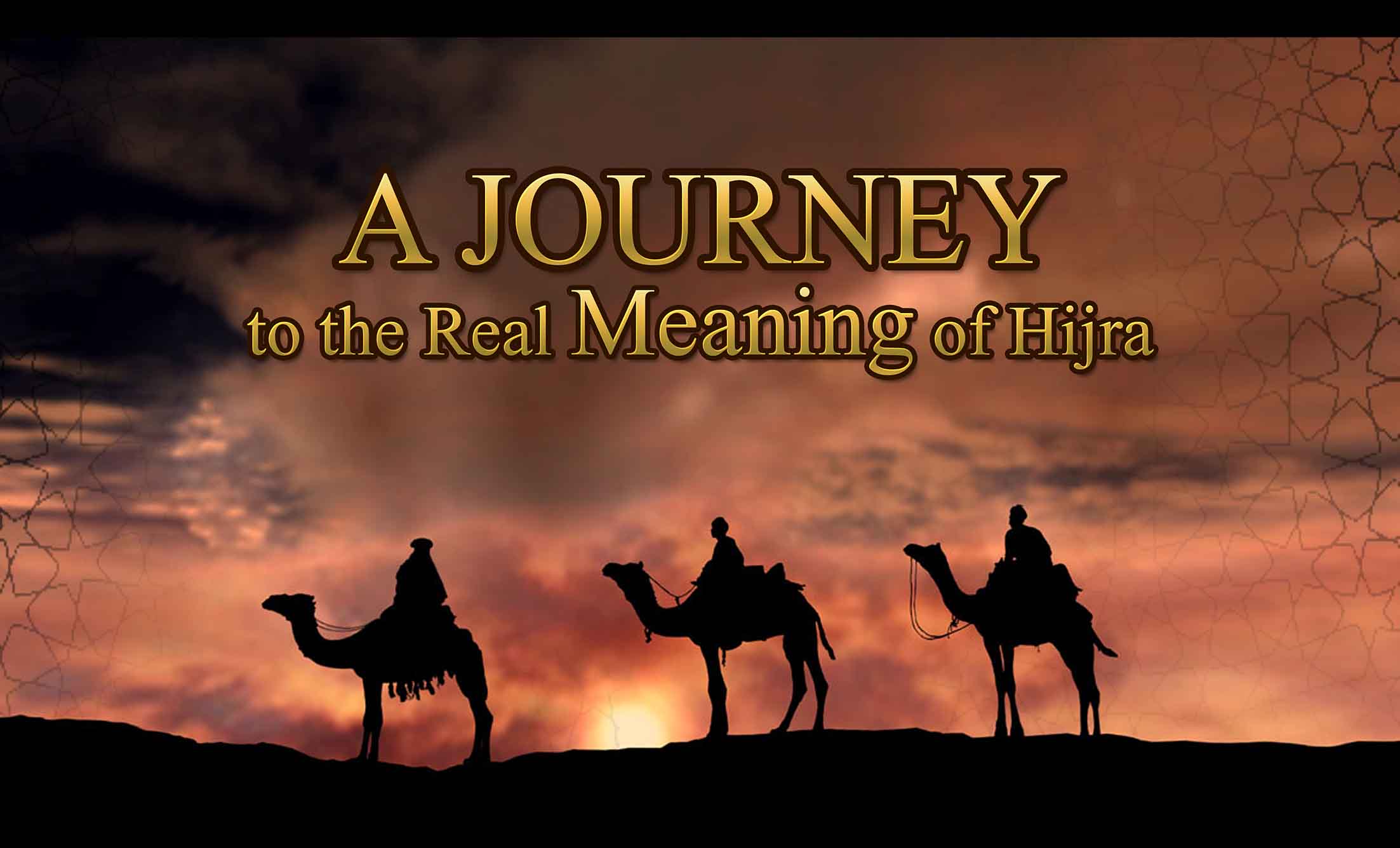 A Journey to the real meaning of Hijrah
